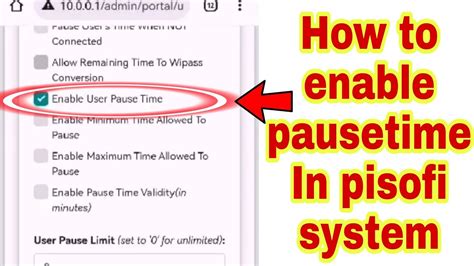 How to enable pause time in pisowifi/pisofi system .